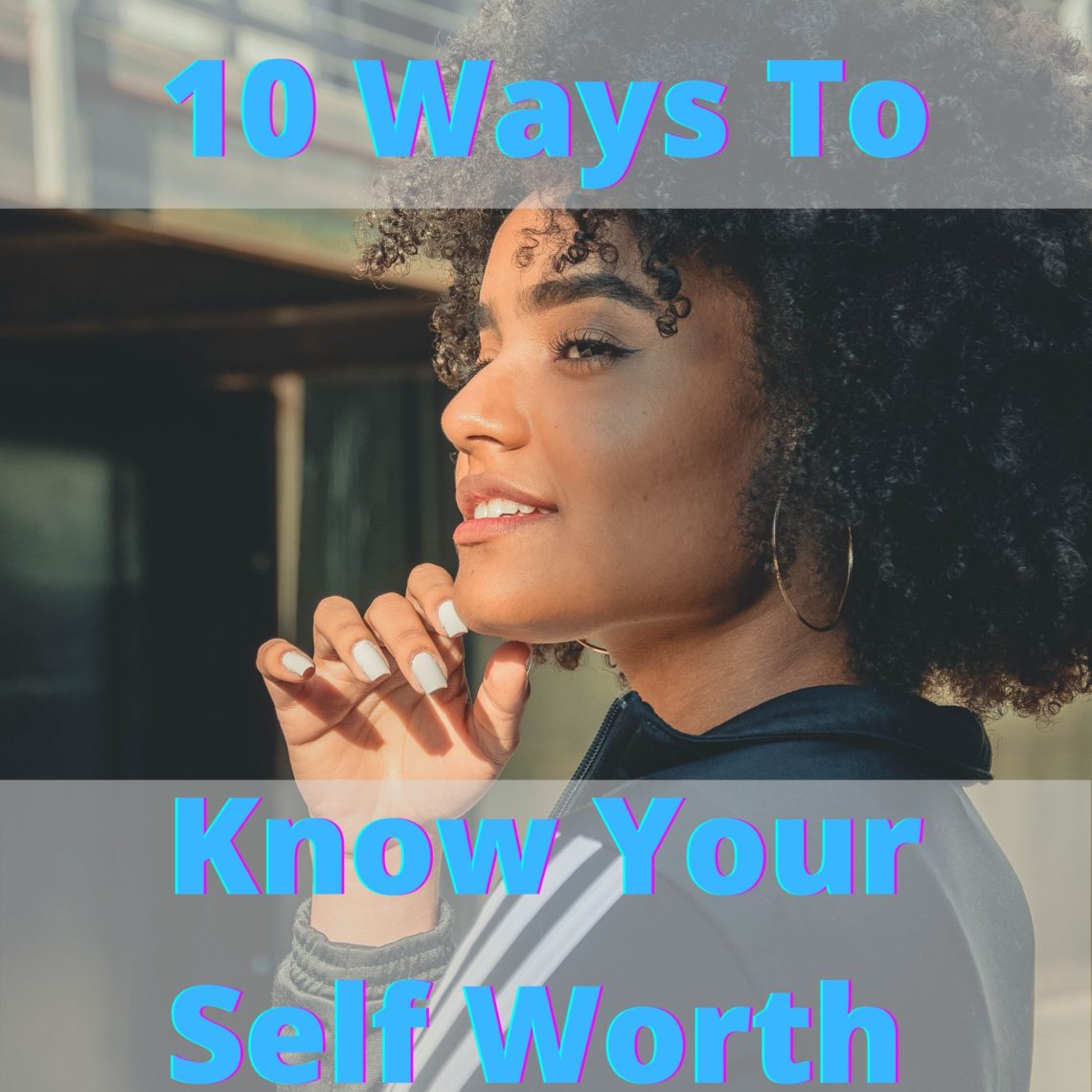 how-to-know-your-self-worth-rise-and-shine-mommy