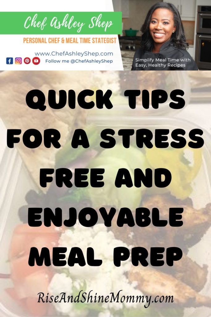 Quick Tips for a stress free and enjoyable meal prep